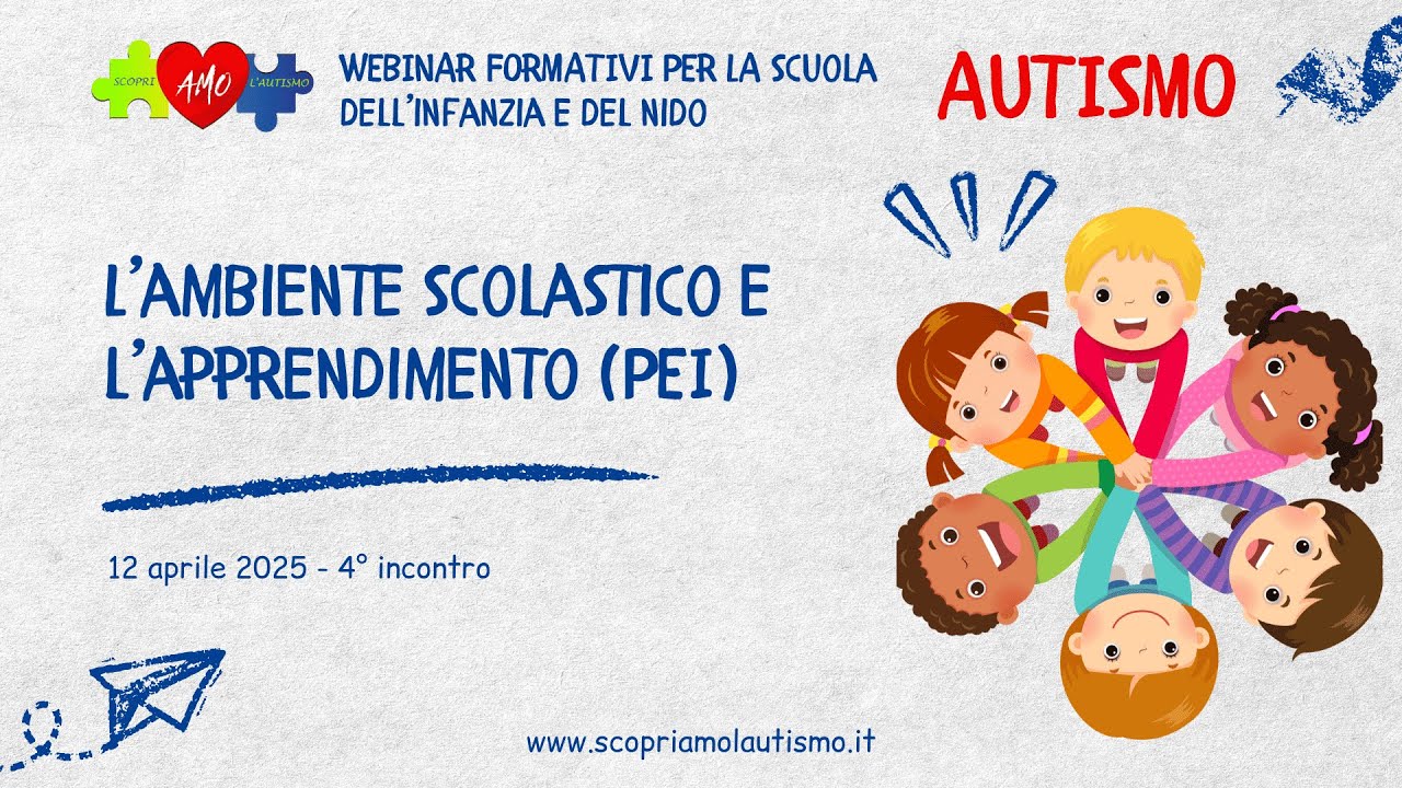 AUTISMO: L’ambiente scolastico e l’apprendimento (PEI)
