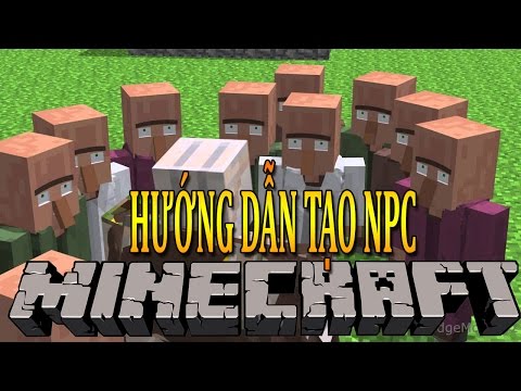 Video ???? Minecraft | Hướng dẫn cách tự tạo NPCs trong... - youtube