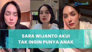 11 Tahun Menikah Belum Dikaruniai Anak, Sara Wijayanto Akui Tak Benar-benar Ingin Punya Momongan
