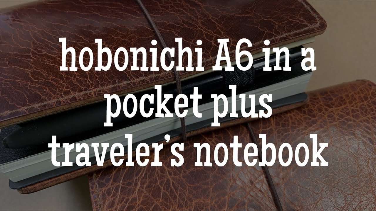 Hobonichi A6 Setup in a Chic Sparrow Pocket Plus Traveler’s Notebook