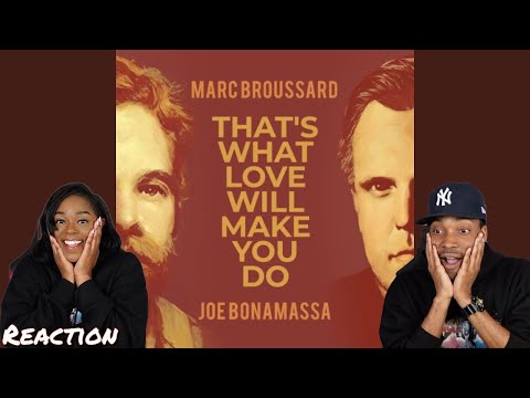 Marc Broussard Ft Joe Bonamassa Thats What Love Will Make You Do Reaction Asia And Bj Marc Broussard Ft Joe Bonamassa Thats What Love Will Make You Do Reaction Asia And Bj