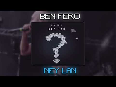 ben fero - ney lan (sped up)