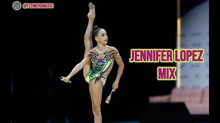 #356 | Jennifer Lopez MIX- music rhythmic gymnastics