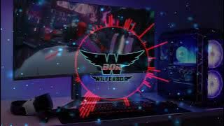 DJ WILFLEX BOR π LAGU VIRAL TIKTOK 2022 π JEDAG JEDUG FULL BASS TERBARU π