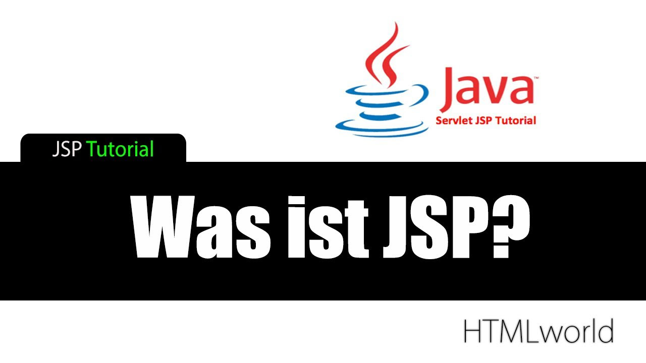  New JSP Tutorial: Was ist JSP? Einstieg in JSP // deutsch