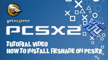 Tutorial ReShade on PCSX2
