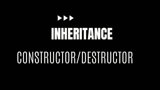 Lab 10 Constructor and destructor in Inheritance in C++|| Inheritance in C++