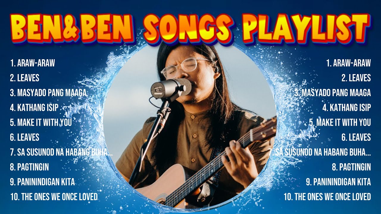 Ben&Ben Top Tracks Countdown 💚 Ben&Ben Hits 💚 Ben&Ben Music Of All Time