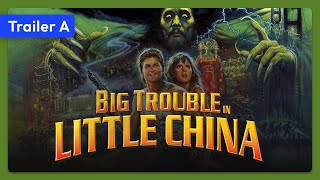 Big Trouble In Little China 1986 Trailer A