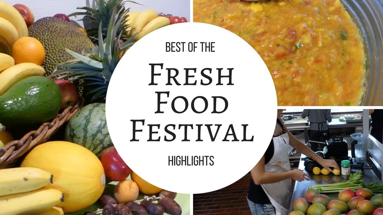 Day In The Life | Fresh Food Festival