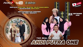 🔴 LIVE | ANDI PUTRA ONE | DS PLOSOKEREP LUNGKONENG KEC. TRISI - INDRAMAYU | SENIN 22 SEPTEMBER 2025