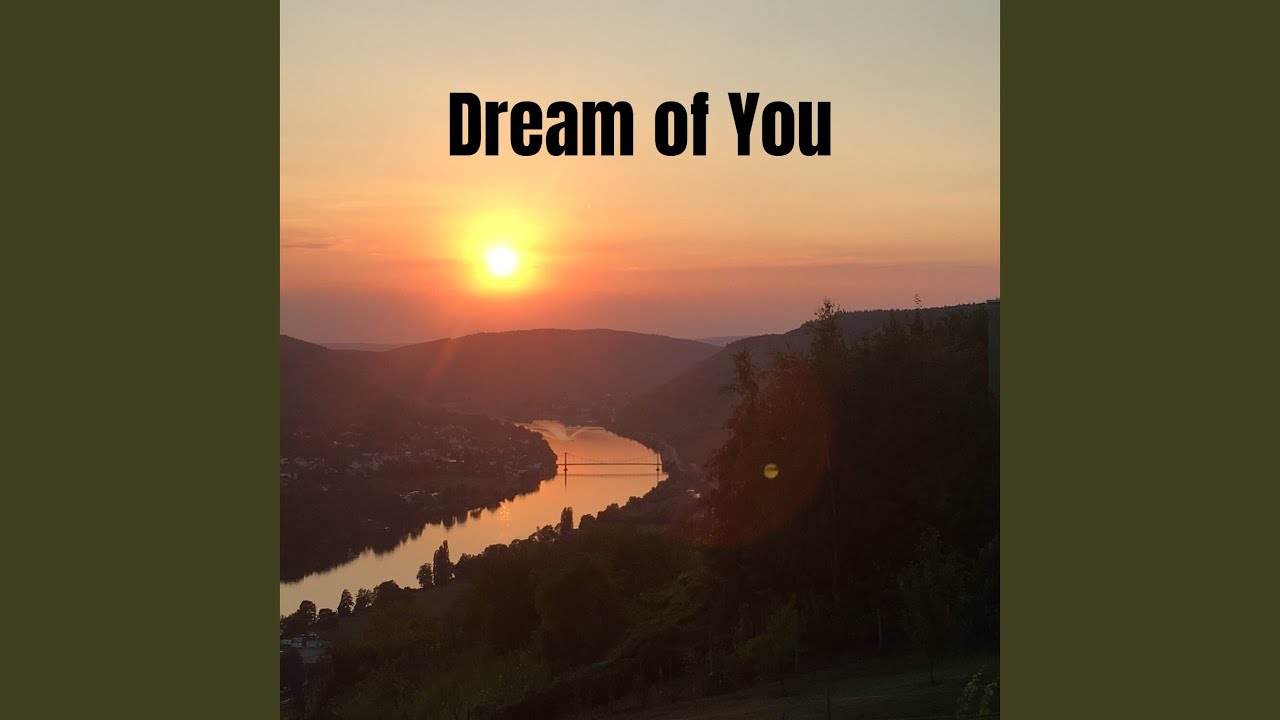 Dream of You