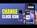 How To Change Clock Icon On iPhone Home Screen On Any iPhone (iOS 26)