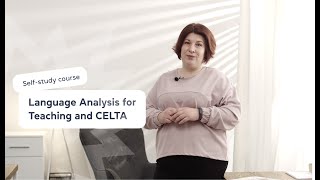 Self-study course: Language Analysis for Teaching and CELTA