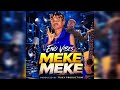 Meke Meke by Eno Vibes audio