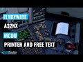 FlyByWire | How to use the A32nx Printer and Free Text Feature