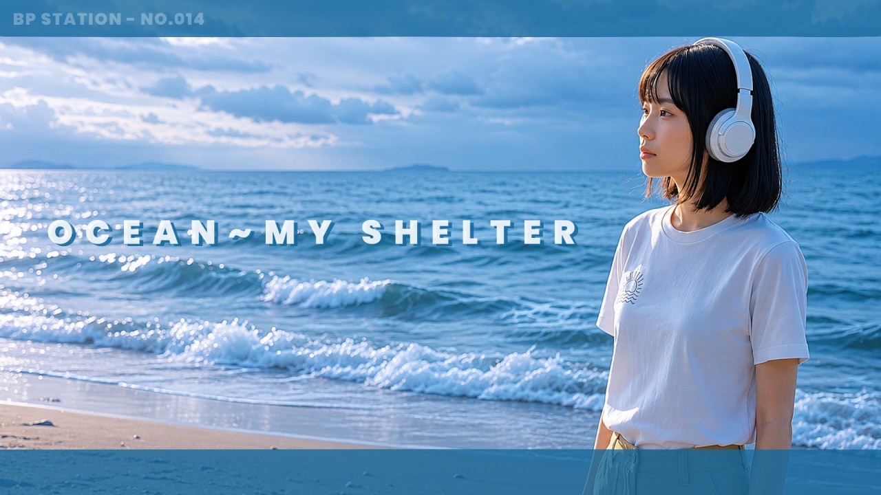 Ver Ocean, My Shelter|海洋,我的母親|BP Original|NO.014 no YouTube Ver Ocean, My Shelter|海洋,我的母親|BP Original|NO.014 no YouTube