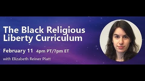The Black Religious Liberty Curriculum: An Introduction