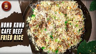 Hong kong cafe beef fried rice ...