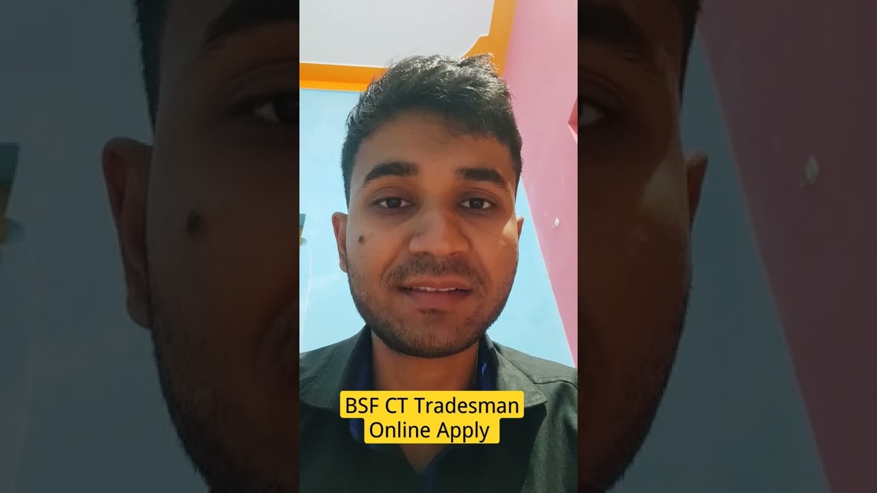 BSF CT Tradesmen West Bengal Online Apply | BSF Constable Online Apply 