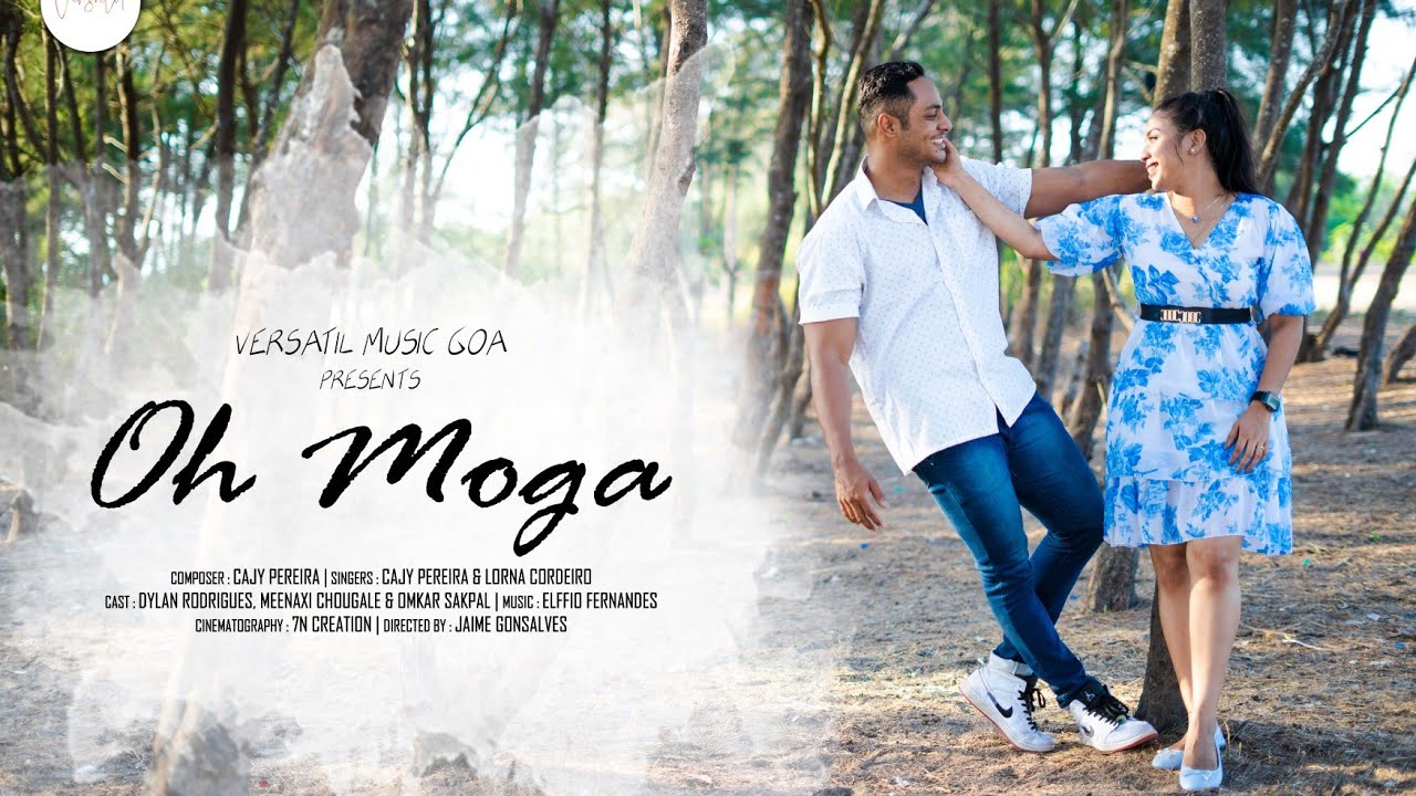 Oh Moga   Cajy Pereira Ft Lorna Cordeiro  New konkani song  Love song