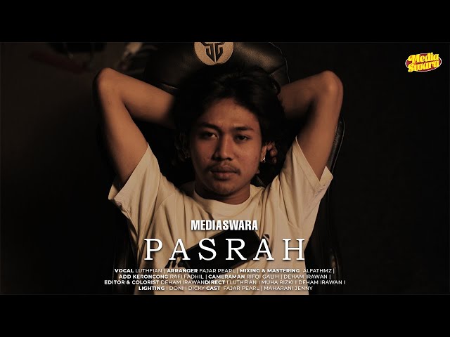 PASRAH - MEDIASWARA ( OFFICIAL MUSIC VIDEO ) - EPISODE 1 class=