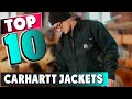 Best Carhartt Jacket In 2022 - Top 10 New Carhartt Jackets Review