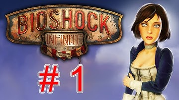 BioShock Infinite Walkthrough part 1 OPENING let