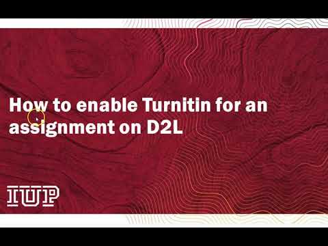 D2L: How To Enable Turnitin