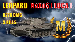 WOT BLITZ - LEOPARD - MASTER - 6278 DMG - 5 KILLS - NaXoS [ LOCA ]