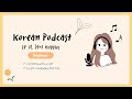 SUB/PDF) Korean Podcast for Beginners 01 : 취미 생활 hobbies