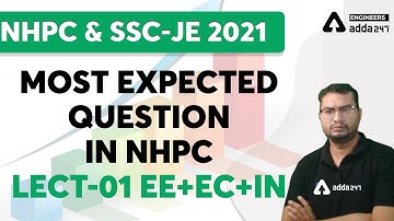 NHPC/SSC JE 2021 | MOST EXPECTED QUESTION IN NHPC | EE+EC+IN #1