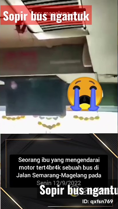 Kecelakaan Akibat Sopir Bus Mengantuk
