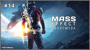 Mass Effect Andromeda Walkthrough PART 14