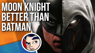 Is Moon Knight Better Than Batman?  Comics Experiment | Comicstorian