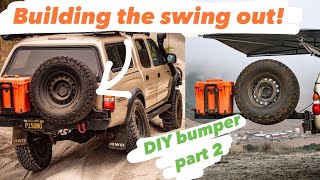 Building the Swing out tire carrier! Make the ultimate DIY Tacoma bumper at home