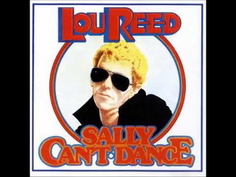 Sally Can't Dance - Lou Reed (Full Album) (1974)