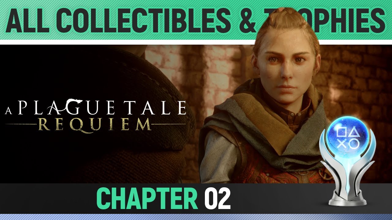 A Plague Tale: Requiem – Where to Find All the Collectibles in Chapter 1 &  2 - Gameranx