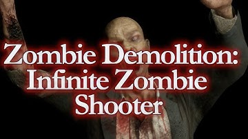 Zombie Demolition: Infinite Zombie Shooter | Demo | GamePlay PC