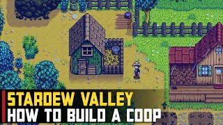 How to Build a Coop | Stardew Valley