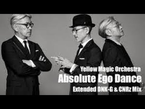 Absolute Ego Dance (作曲:細野晴臣) - YMO