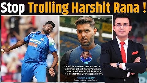 Stop Trolling Harshit Rana ! Gambhir slams Ashwin and Srikkanth for 