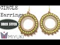 Beading Ideas - How to Stitch Circle Earrings with Miyuki
