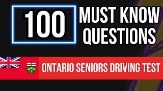 Ontario Seniors Driving Test 2024 (100 Must Know Questions)