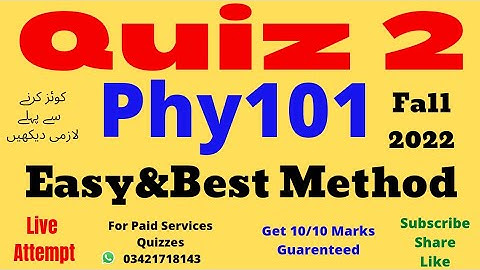 phy101 Quiz 2 Solution 2022 phy101 quiz 2 2022 phy 101 Quiz 2 Solution fall 2022 quiz 2 phy101 2022