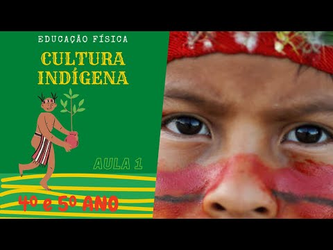 AULA 1 | Cultura Indígena | Conhecendo os povos indígenas | 4º e 5º Ano