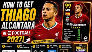 How To Get Epic Thiago Alcantara in eFootball 2027™ Mobile