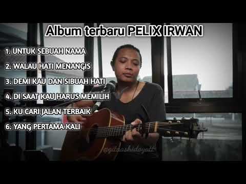 Full Album PANCE PONDANG 2020||Cover FELIX IRWAN