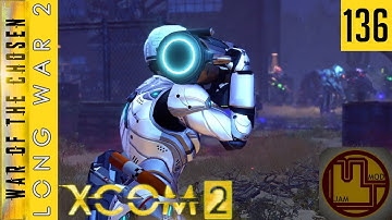 Nucular Launch Detected - Ep 136 - XCOM 2 Long War of the Chosen Mod Jam Campaign