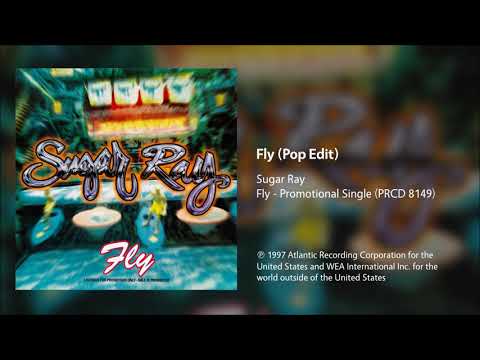Sugar Ray - Fly (Pop Edit - No Guitar Solo)